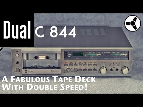 Dual C-844: A fabulous tape deck with double speed!