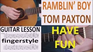 RAMBLIN&#39; BOY - TOM PAXTON fingerstyle GUITAR LESSON