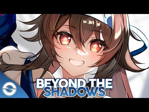 Nightcore - Beyond The Shadows (Lyrics)