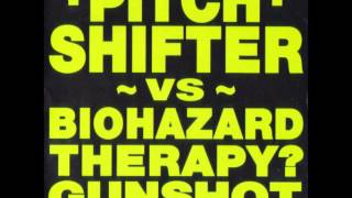 The Remix War - Pitch Shifter vs Biohazard - Therapy? - Gunshot - 03 - NCM (Pitch Shifter Remix)