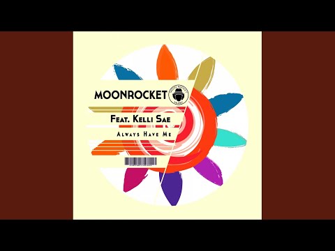 Always Have Me (Main Mix)