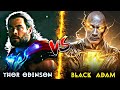 Thor Vs Black Adam / Who is more Powerful ? / Explained in Hindi