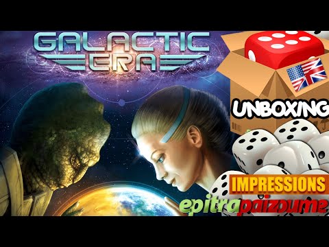 Galactic Era - Unboxing & Impressions (EN) by Epitrapaizoume