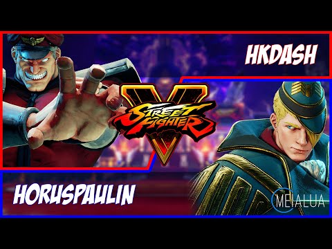 SFV CE - HKDASH(M.BISON) VS HorusPaulin(ED) 🌘 MeiaLua 🌘