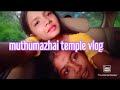 Muthumazhai Temple Vlog Tamil Stay Jingalala Pollachi Sushmi