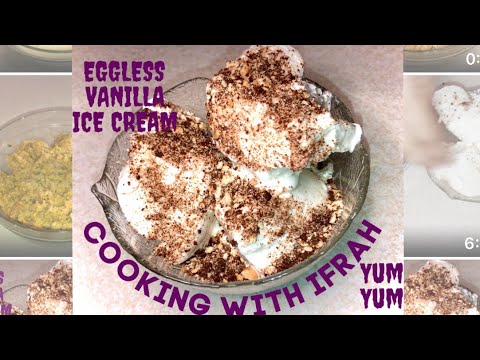 How to make Eggless Vanilla Ice Cream by ||Cooking with Ifrah||