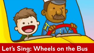 Sing Along: Wheels On The Bus