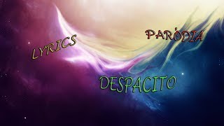 Despacito-Favorito paródia Lyrics