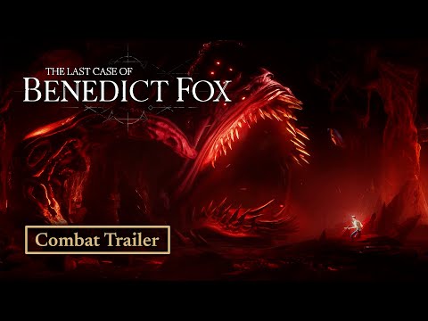 The Last Case of Benedict Fox - Combat Trailer thumbnail