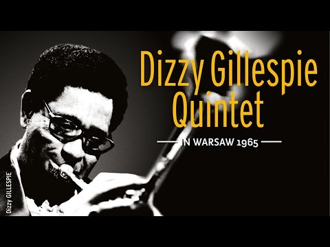 Dizzy Gillespie Quintet - A Night In Tunisia