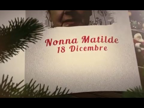 Ciao Nonni 18 Dicembre – Nonna Matilde