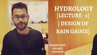 WATER RESOURCES ENGINEERING | LECTURE 2 | HYDROLOGY | DESIGN OF RAIN GAUGE |