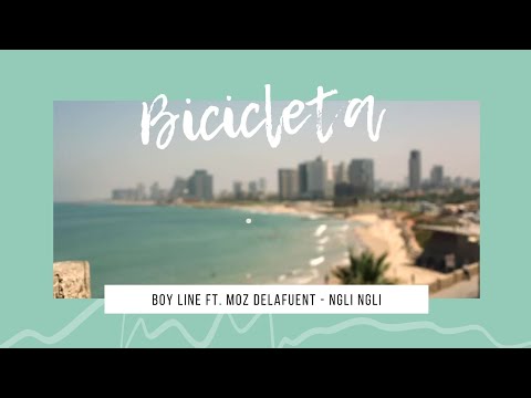 Boy line ft. Moz Delafuent Tekila - Nguili Nguili ( Legendado & Traduzido ) #lyrics #bicicleta