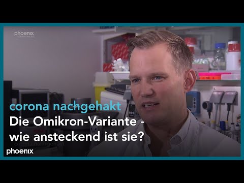 corona nachgehakt: Die Omikron-Variante - wie ansteckend ist sie? vom 02.12.21