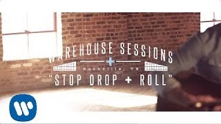 Dan + Shay - Stop Drop + Roll (Warehouse Sessions)