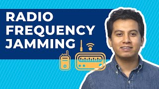 How to Prevent Radio Frequency Jamming