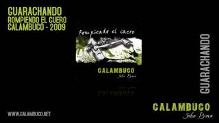 Guarachando - Calambuco