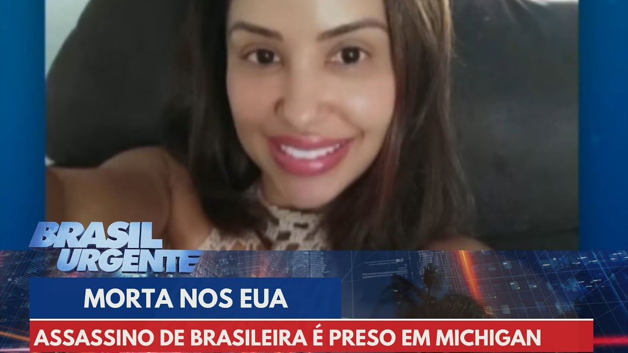 Brasileira é morta nos Estados Unidos | Brasil Urgente