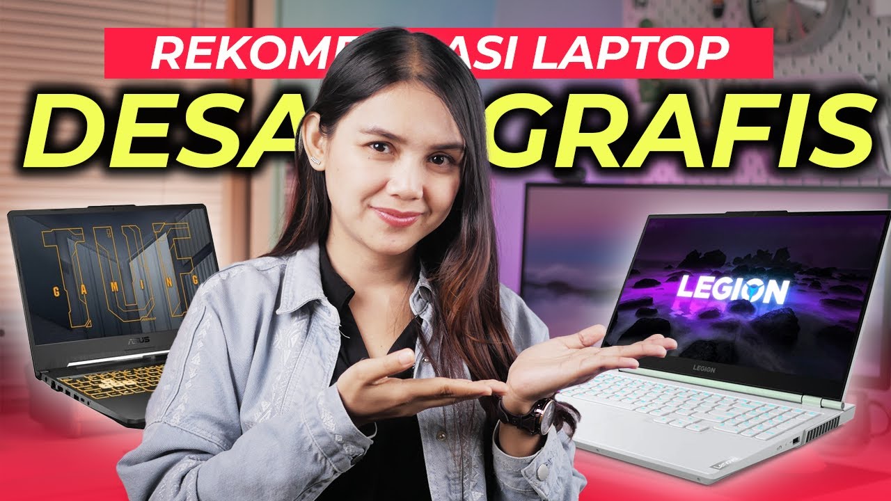 ANDALAN PARA EDITOR: 10 LAPTOP DESAINER GRAFIS TERBAIK, HARGA TERJANGKAU!!