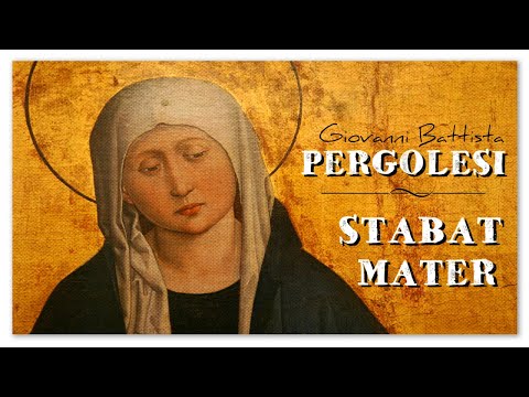 Giovanni Battista Pergolesi  Stabat Mater | Sacred Classical Choir Music