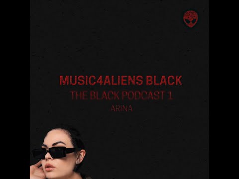 Music4Aliens Black Podcast Ep. 1 - ARINA