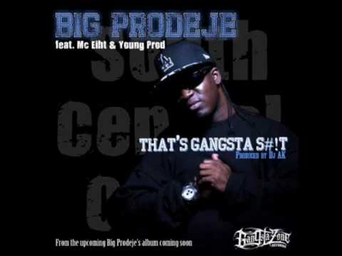 Big Prodeje - That's Gangsta Shit (ft. MC Eiht & Young Prod) (Prod. DJ AK)