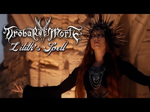 Trobar de Morte - Lilith's Spell