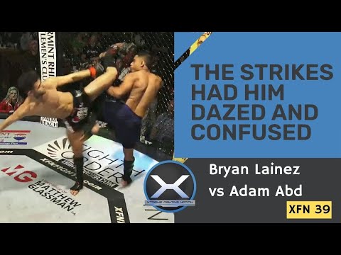 XFN 39 - Bryan Lainez vs Adam Abd
