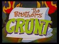 The Brothers Grunt Intro And Credits HQ