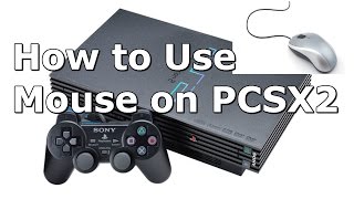 How to Setup Mouse and Controls on PSCX2