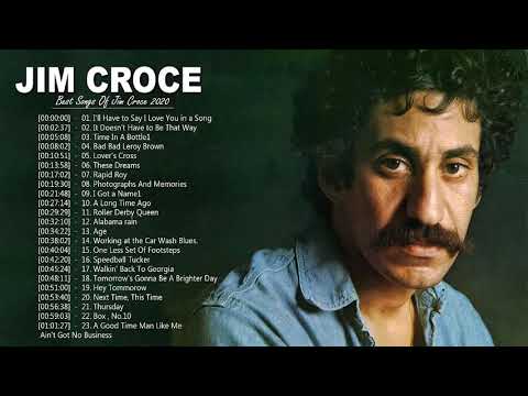 Jim Croce Greatest Hits Playlist - Best Songs Of Jim Croce - Jim Croce Collection