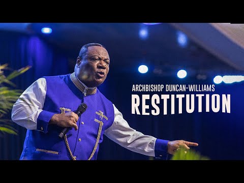 Restitution | Archbishop Duncan-Williams | Classics