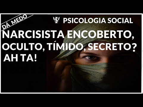 NARCISISTA OCULTO- PERSONALIDADE COMPLEXA- PSICOLOGIA SOCIAL