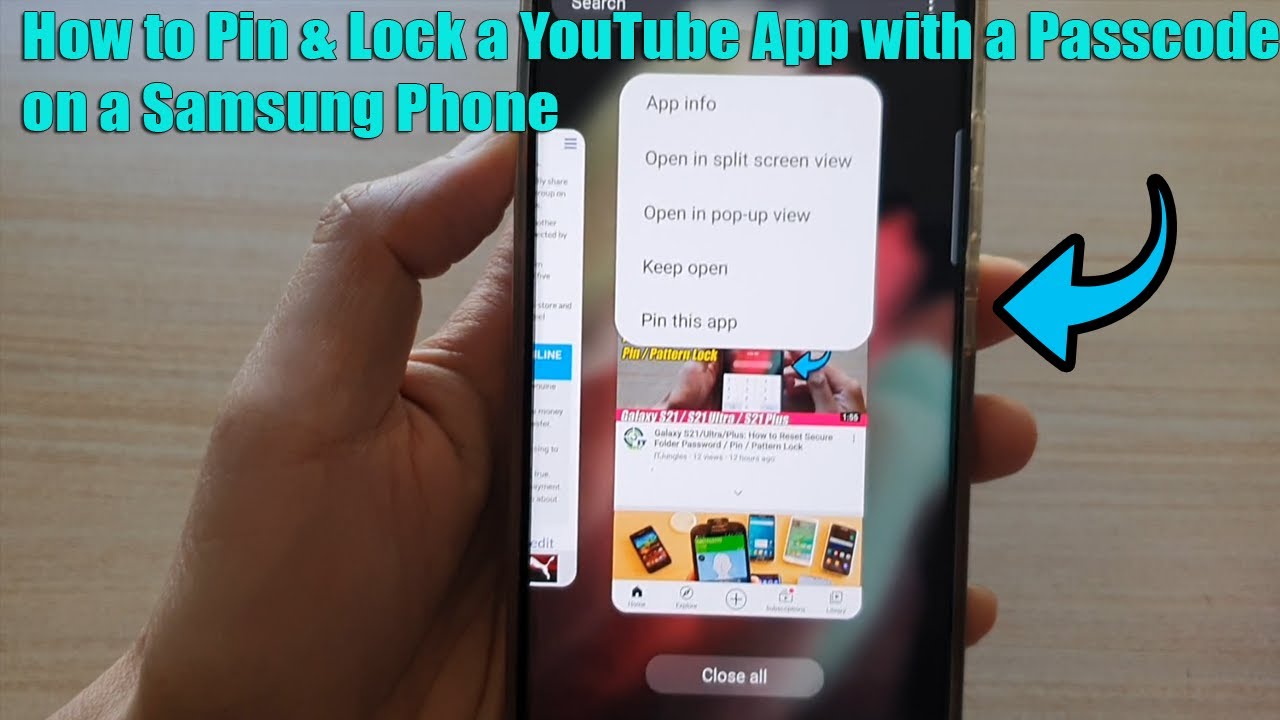 How to Pin & Lock a YouTube App with a Passcode on a Samsung Phone