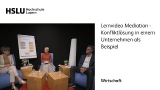 Lernvideo Mediation - Konfliktlösung in einem Unternehmen als Beispiel