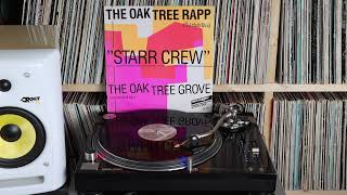 Starr Crew - The Oak Tree Rapp (DJ Club Mix) (1986)