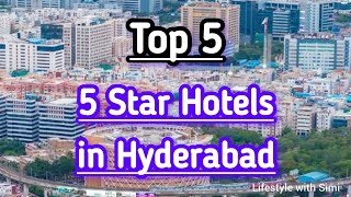 5 Star Hotels in Hyderabad || Luxury Hotels in Hyderabad || Hotels to Stay in Hy