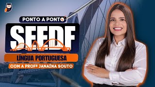 Ponto a Ponto - SEEDF - Língua Portuguesa | Pedagogia para Concurso