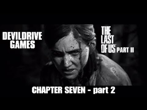 The Last of Us 2 cinematic playthrough pt 30