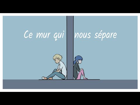 (COMPLETE) Miraculous Ladybug Animatic - Ce Mur Qui Nous Separe