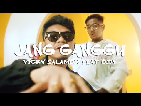 Vicky Salamor Feat Ody - Jang Ganggu || Lirik