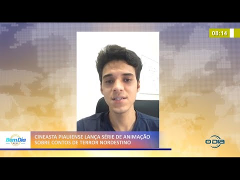 Jovem cineasta piauiense faz série de animação com histórias de terror nordestinas 01 03 2021