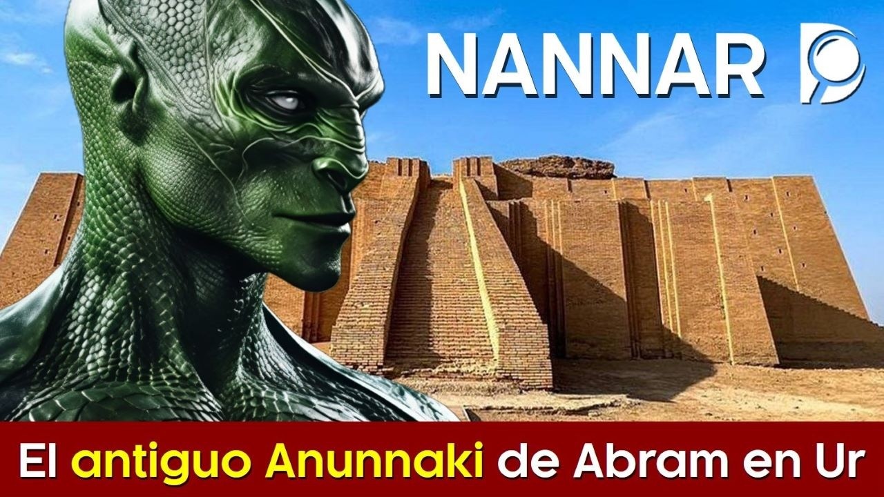 NANNAR 👾 El antiguo Anunnaki de ABRAM en UR de caldea