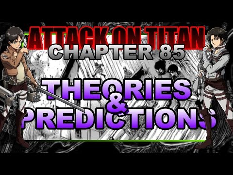 (Attack on Titan) Chapter 85 and Beyond: Theories & Predictions | DarkLogic |