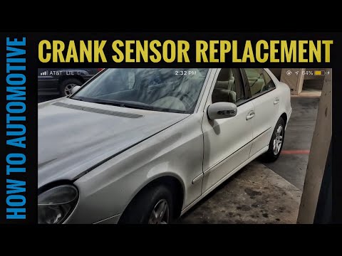 How to Replace the Crank Sensor on a 2004 Mercedes E320