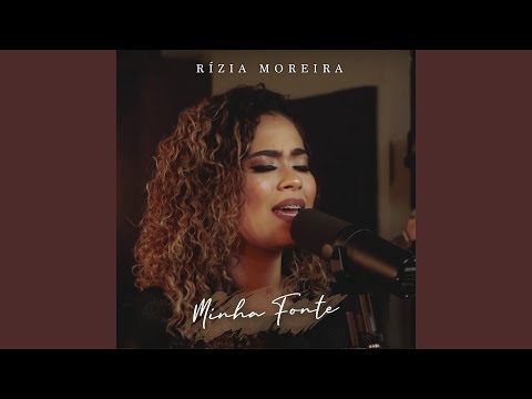 Minha Fonte - Rízia Moreira