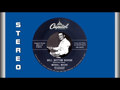 Merrill Moore - Bell Bottom Boogie  1953  (STEREO)