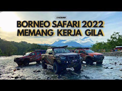 Borneo Safari 2022 : Isuzu Dmax Buat Kerja Gila - Engear Vlog
