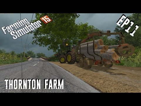 let's play | Farming Simulator 15 | Thornton Farm | EP11