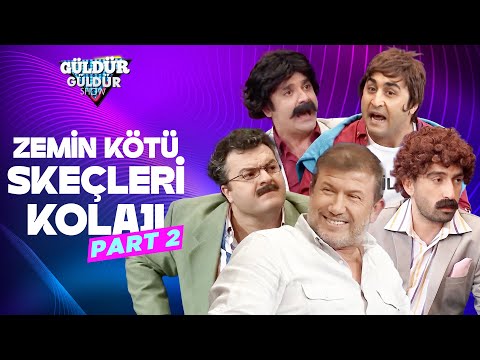 Zemin Kötü Skeçleri Kolajı - Part 2 | Güldür Güldür Show